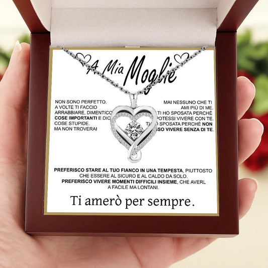 "A Mia Moglie" I Collana Cuore Per Sempre in argento puro